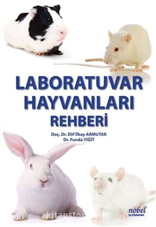 Laboratuvar Hayvanları Rehberi