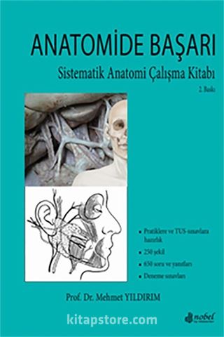 Anatomide Başarı: Sistematik Anatomi Çalışma Kitabı