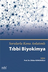 Sorularla Konu Anlatımlı Tıbbi Biyokimya