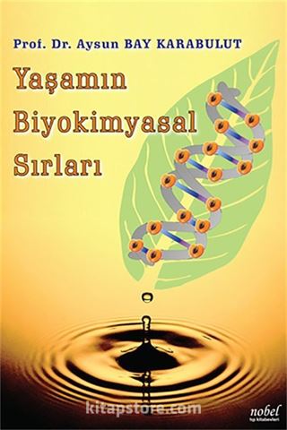 Yaşamın Biyokimyasal Sırları