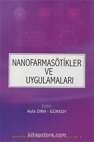 Nanofarmasötikler ve Uygulamaları