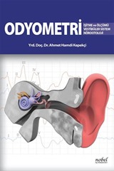 Odyometri: İşitme ve Ölçümü Vestibüler Sistem Nörootoloji