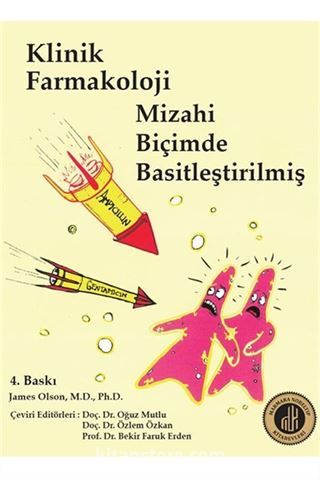 Klinik Farmakoloji Mizahi Biçimde Basitleştirilmiş