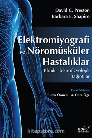 Elektromiyografi ve Nöromüsküler Hastalıklar: Klinik - Elektrofizyolojik Bağıntılar