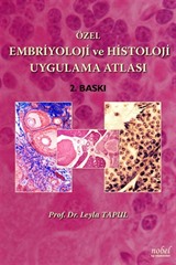 Özel Embriyoloji ve Histoloji Uygulama Atlası