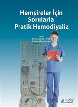 Hemşireler İçin Sorularla Pratik Hemodiyaliz