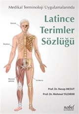 Latince Terimler Sözlüğü: Medikal Terminoloji Uygulamalarında