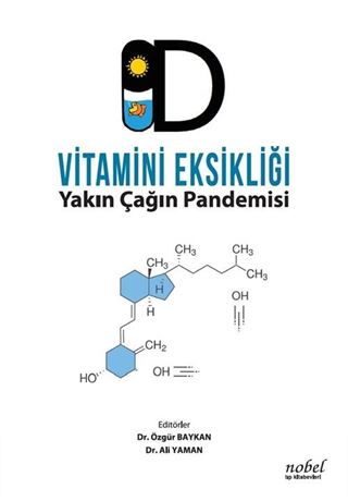 D Vitamini Eksikliği Yakın Çağın Pandemisi