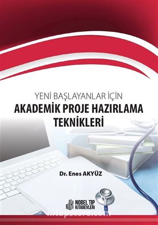 Yeni Başlayanlar için Akademik Proje Hazırlama Teknikleri