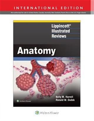 Lippincott® Illustrated Reviews: Anatomy First edition, International Edition