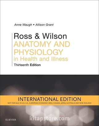 Ross and Wilson Anatomy and Physiology in Health and Illness International Edition, 13th Edition