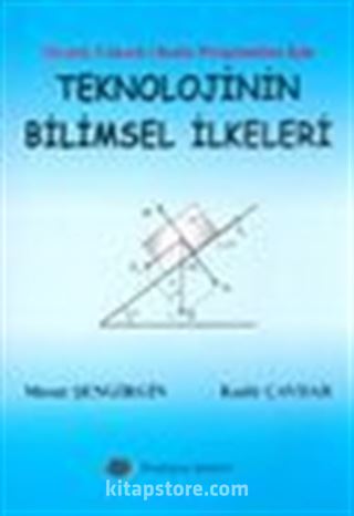 Teknolojinin Bilimsel İlkeleri