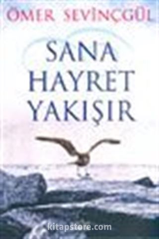 Sana Hayret Yakışır