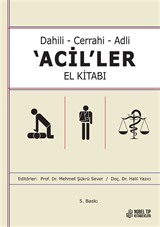 Dahili - Cerrahi - Adli Aciller El Kitabı 5.Baskı