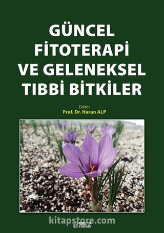 Güncel Fitoterapi ve Geleneksel Tıbbi Bitkiler