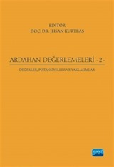 Ardahan Değerlemeleri - 2: Değerler, Potansiyeller ve Yaklaşımlar