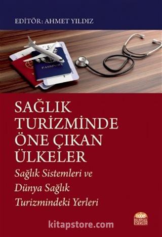 Sağlık Turizminde Öne Çıkan Ülkeler