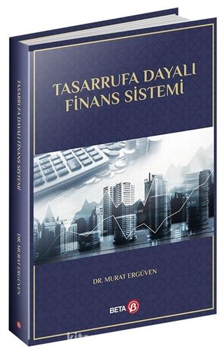 Tasarrufa Dayalı Finans Sistemi