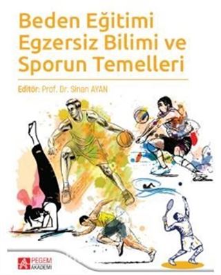 Beden Eğitimi Egzersiz Bilimi ve Sporun Temelleri