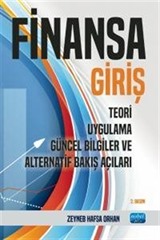 Finansa Giriş - Teori, Uygulama, Güncel Bilgiler ve Alternatif Bakış Açıları