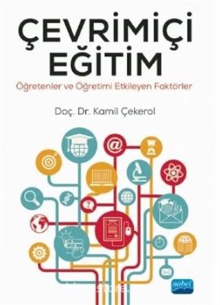 Çevrimiçi Eğitim - Öğretenler ve Öğretimi Etkileyen Faktörler