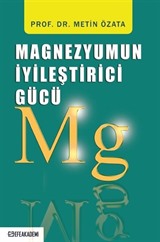 Magnezyumun İyileştirici Gücü