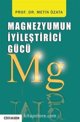 Magnezyumun İyileştirici Gücü