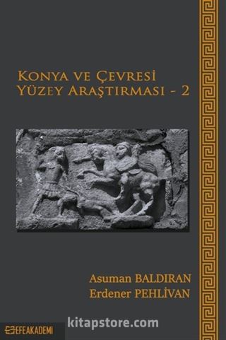 Konya ve Çevresi Yüzey Araştırması 2