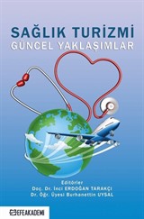 Sağlık Turizmi Güncel Yaklaşımlar