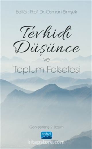 Tevhidî Düşünce ve Toplum Felsefesi