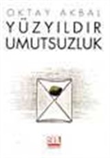 Yüzyıldır Umutsuzluk