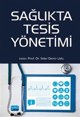 Sağlıkta Tesis Yönetimi