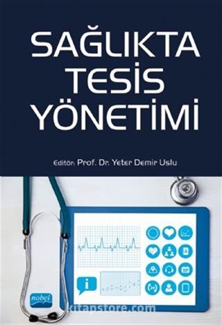 Sağlıkta Tesis Yönetimi