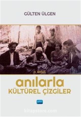 Anılarla Kültürel Çizgiler