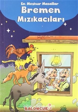 En Meşhur Masallar - Bremen Mızıkacıları