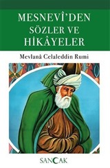 Mesnevi'den Sözler ve Hikayeler