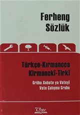 Ferheng Sözlük Türkçe Kırmancca - Kirmancki-Tirki