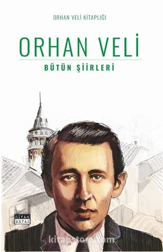 Bütün Şiirleri / Orhan Veli