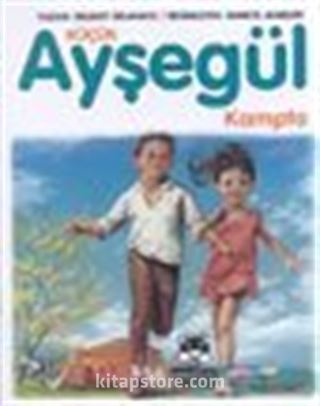 Küçük Ayşegül Kampta (HC)