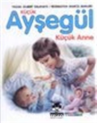 Küçük Ayşegül Küçük Anne (HC)