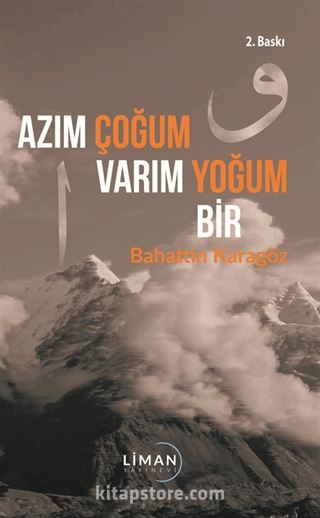 Azım Çoğum Varım Yoğum Bir