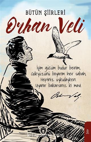 Orhan Veli / Bütün Şiirleri