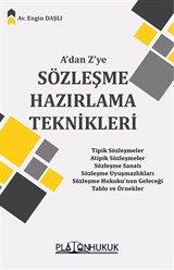 A'dan Z'ye Sözleşme Hazırlama Teknikleri