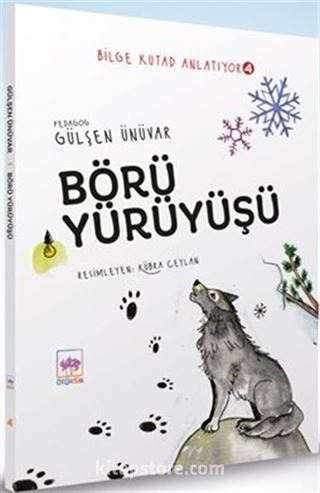 Börü Yürüyüşü / Bilge Kutad Anlatıyor 4