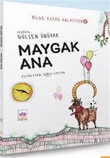 Maygak Ana / Bilge Kutad Anlatıyor 6