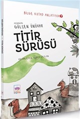 Titir Sürüsü / Bilge Kutad Anlatıyor 7