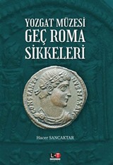 Yozgat Müzesi Geç Roma Sikkeleri