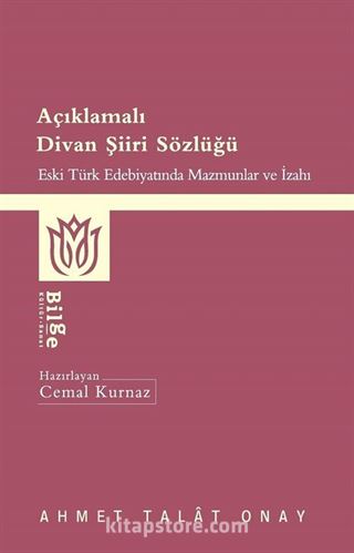 Açıklamalı Divan Şiiri Sözlüğü