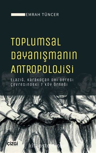 Toplumsal Dayanışmanın Antropolojisi