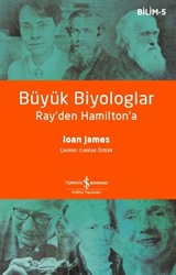 Büyük Biyologlar Ray'den Hamilton'a